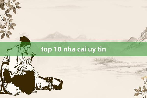 top 10 nha cai uy tin