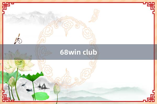 68win club