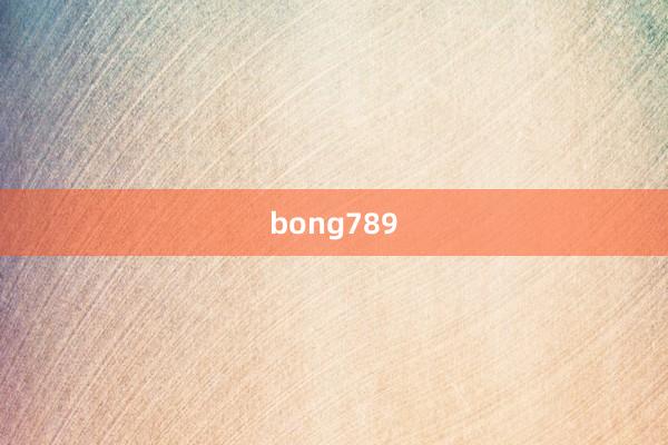 bong789