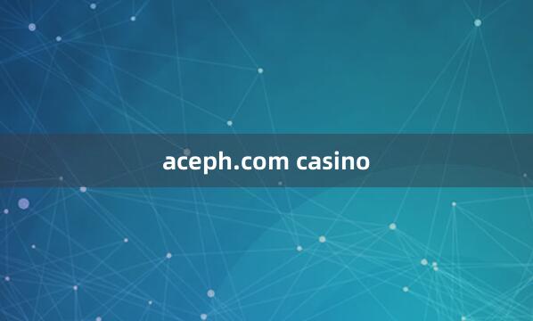 aceph.com casino