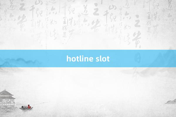 hotline slot