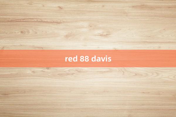 red 88 davis