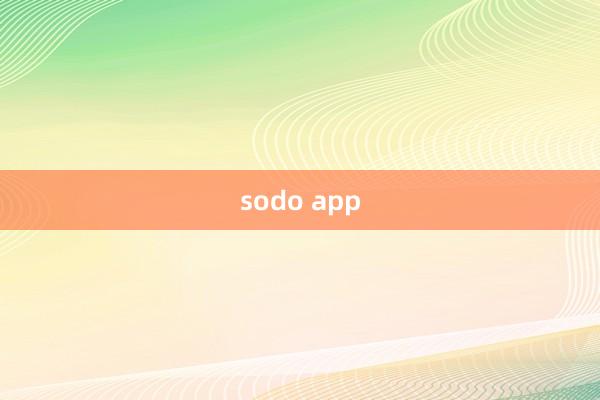 sodo app