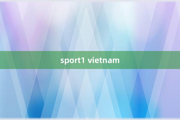 sport1 vietnam