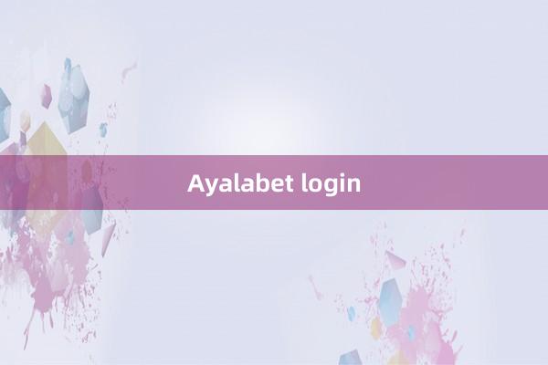 Ayalabet login