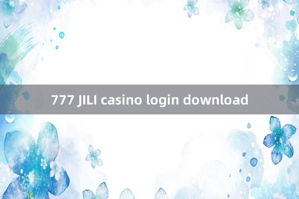 777 JILI casino login download